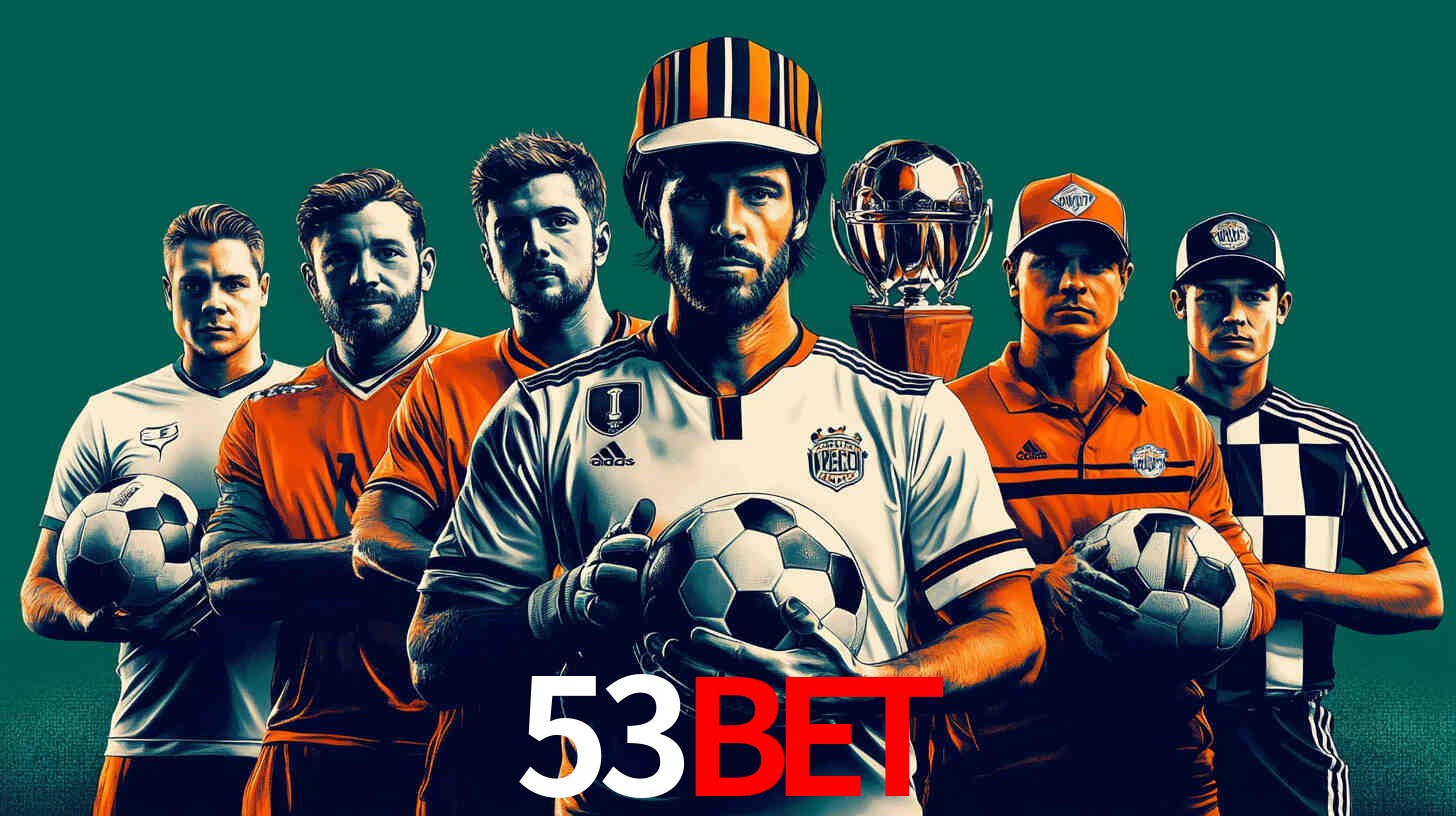Apostas Esportivas na 53bet: Um Guia Completo